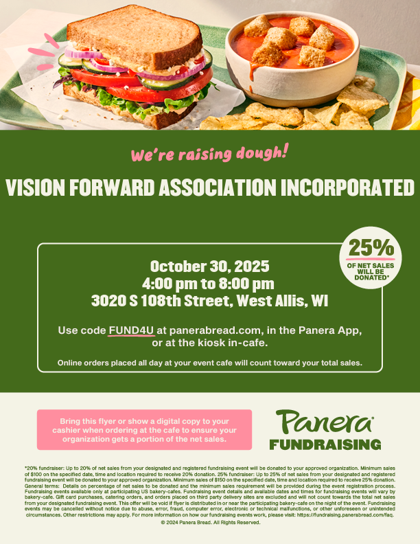 Vision Forward Panera Bread Fundraiser flier for 25% of your meal donated to Vision Forward.